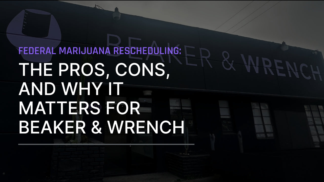 My Take on What Marijuana Rescheduling Could Mean for the Industry