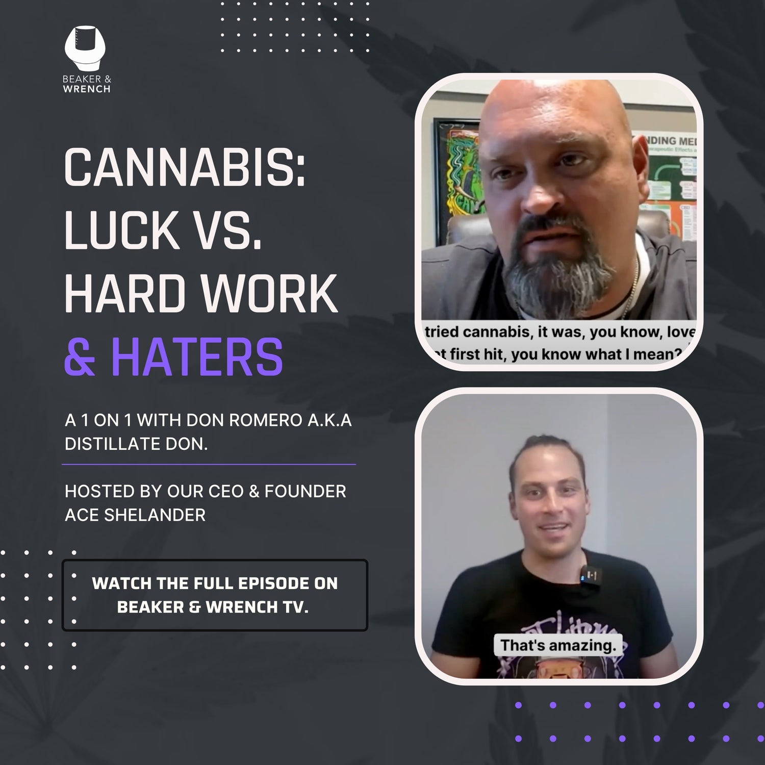 Luck vs. Hard Work & Haters, with Don Romero from Pharmers Quality Concentrates