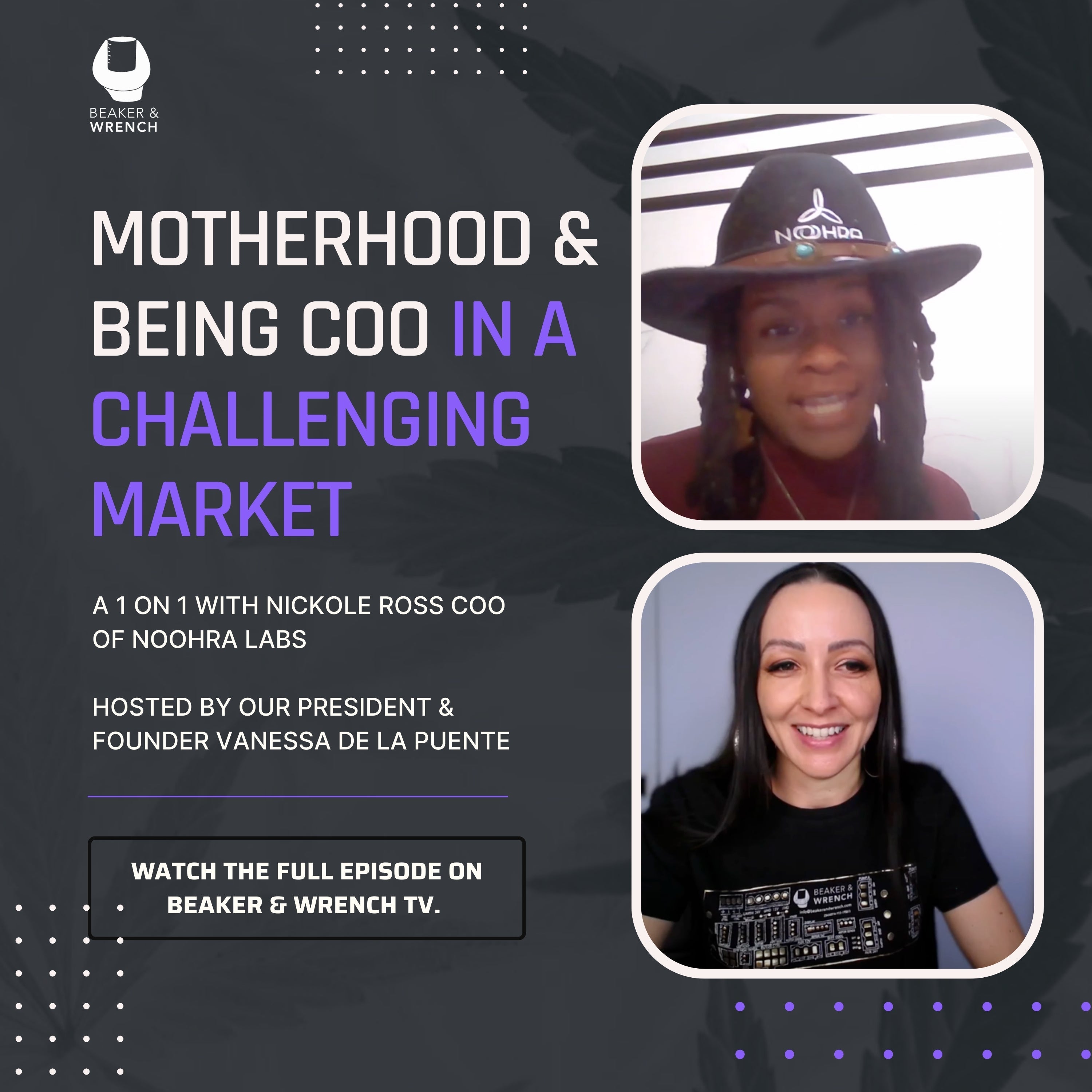 Motherhood & being COO: A conversation with Nickole Ross from Noohra labs.